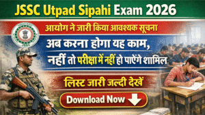 JSSC Utpad Sipahi Exam 2026 Update