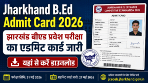 Jharkhand B.Ed Admit Card 2026