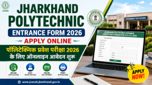 Jharkhand Polytechnic Entrance Form 2026